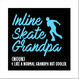 inline skate grandpa but cooler Posters and Art